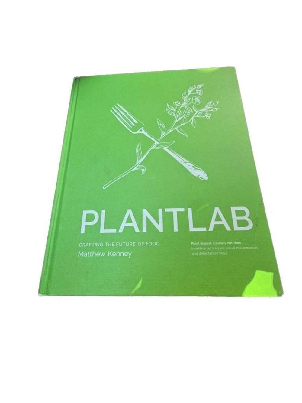 PLANTLAB: Crafting the Future of Food by Matthew Kenney
